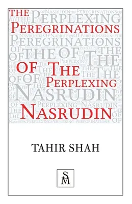 Púte zmäteného Nasrudína - The Peregrinations of the Perplexing Nasrudin
