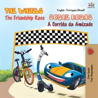 Kolesá - Preteky priateľstva (anglicko - portugalská dvojjazyčná kniha - brazílčina) - The Wheels - The Friendship Race (English Portuguese Bilingual Book - Brazilian)