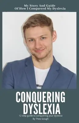 Prekonávanie dyslexie - Conquering Dyslexia