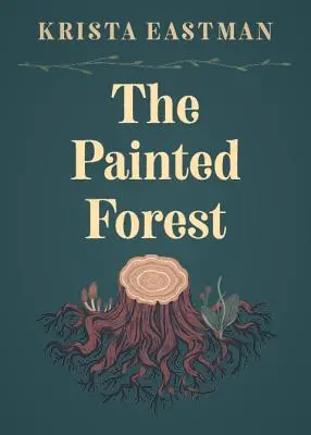 Maľovaný les - The Painted Forest