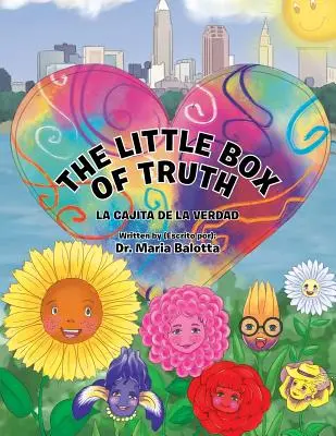 Malá škatuľka pravdy: La Cajita de la Verdad - The Little Box of Truth: La Cajita de la Verdad