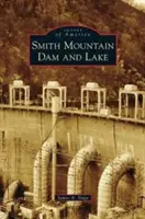 Priehrada a jazero Smith Mountain - Smith Mountain Dam and Lake