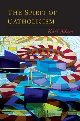 Duch katolicizmu - The Spirit of Catholicism