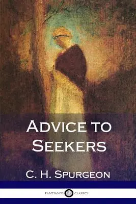 Rady pre hľadajúcich - Advice to Seekers