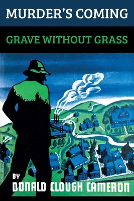 Vražda prichádza / Hrob bez trávy - Murder's Coming / Grave Without Grass
