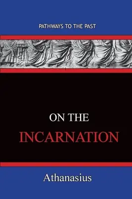 O vtelení: Cesty do minulosti - On The Incarnation: Pathways To The Past