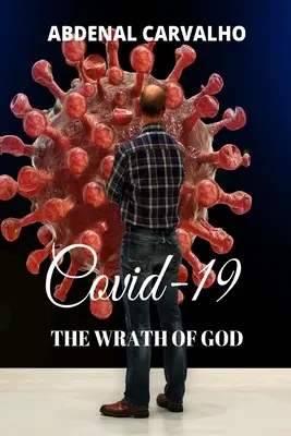 Covid 19 - Boží hnev - Covid 19 - The Wrath of God