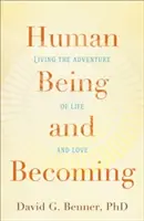 Ľudské bytie a stávanie sa - Human Being and Becoming
