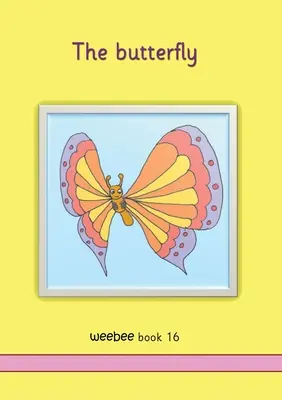 Motýľ weebee Kniha 16 - The butterfly weebee Book 16