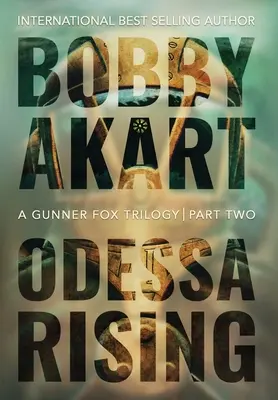 Odessa Rising: Teroristický triler - Odessa Rising: A Terrorism Thriller
