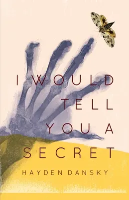 Chcel by som ti prezradiť tajomstvo - I Would Tell You a Secret