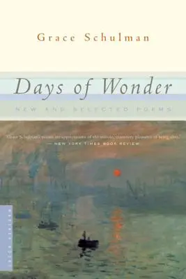 Dni zázrakov: Nové a vybrané básne - Days of Wonder: New and Selected Poems