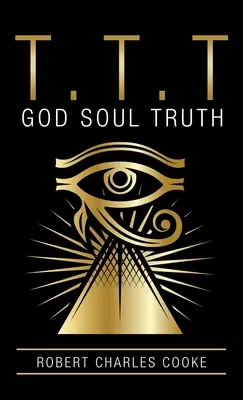 T.T.T.: Boh duše pravdy - T.T.T: God Soul Truth