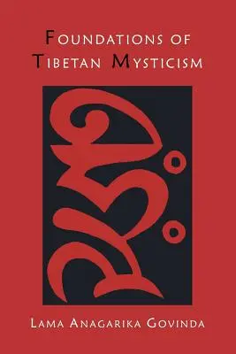 Základy tibetskej mystiky - Foundations of Tibetan Mysticism