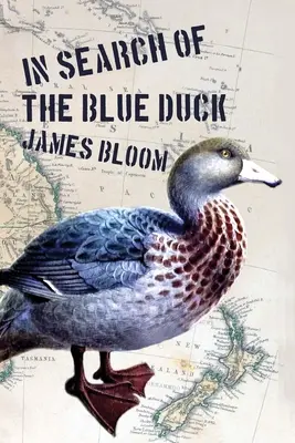 Pri hľadaní modrej kačice - In Search of the Blue Duck