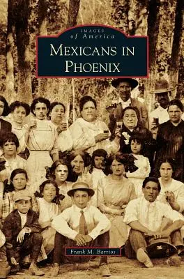 Mexičania vo Phoenixe - Mexicans in Phoenix