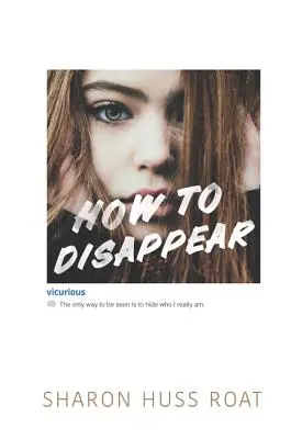 Ako zmiznúť - How to Disappear