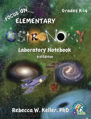 Focus On Elementary Astronomy Laboratory Notebook 3. vydanie - Focus On Elementary Astronomy Laboratory Notebook 3rd Edition