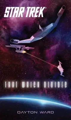 Star Trek: To, čo rozdeľuje - Star Trek: That Which Divides