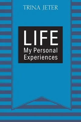 Život: Moje osobné skúsenosti - Life: My Personal Experiences