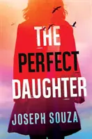 Dokonalá dcéra - The Perfect Daughter