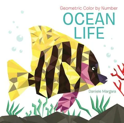 Geometrické farby podľa čísel: Život v oceáne - Geometric Color by Number: Ocean Life
