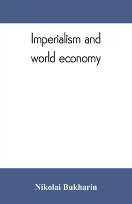 Imperializmus a svetové hospodárstvo - Imperialism and world economy