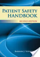 Príručka bezpečnosti pacienta - Patient Safety Handbook