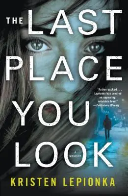 Posledné miesto, kam sa pozrieš - Last Place You Look