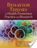 Teória správania v praxi a výskume podpory zdravia - Behavior Theory in Health Promotion Practice and Research