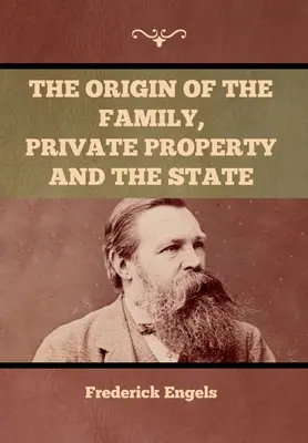 Pôvod rodiny, súkromného vlastníctva a štátu - The Origin of the Family, Private Property and the State