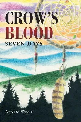 Krv vrany: Sedem dní - Crow's Blood: Seven Days