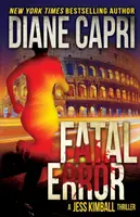 Fatálna chyba: Jess Kimball Thriller - Fatal Error: A Jess Kimball Thriller
