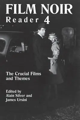 Film Noir Reader: Kľúčové filmy a témy - Film Noir Reader: The Crucial Films and Themes
