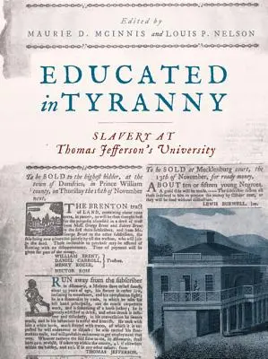 Vzdelaní v tyranii: otroctvo na Univerzite Thomasa Jeffersona - Educated in Tyranny: Slavery at Thomas Jefferson's University