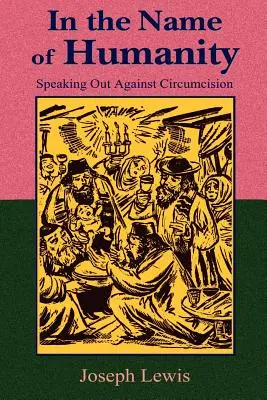 V mene ľudskosti: Vyjadrujeme sa proti obriezke - In the Name of Humanity: Speaking Out Against Circumcision