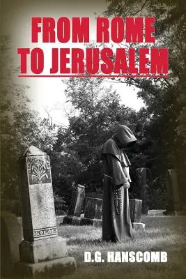 Z Ríma do Jeruzalema - From Rome to Jerusalem
