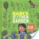 Gabiho záhrada If/Then - Gabi's If/Then Garden