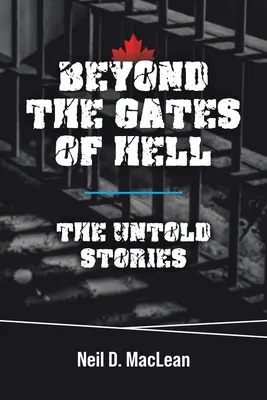 Za bránami pekla: Nevypovedané príbehy - Beyond the Gates of Hell: The Untold Stories