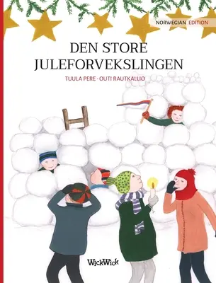 Denný obchod juleforvekslingen: Nórske vydanie knihy Christmas Switcheroo - Den store juleforvekslingen: Norwegian Edition of Christmas Switcheroo