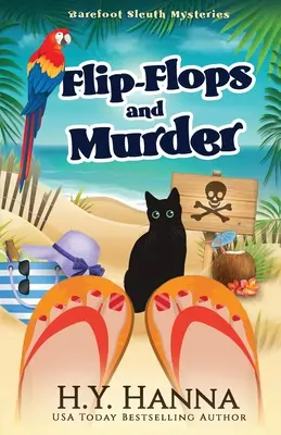 Žabky a vražda: Záhady bosého pátrania - kniha 1 - Flip-Flops and Murder: Barefoot Sleuth Mysteries - Book 1
