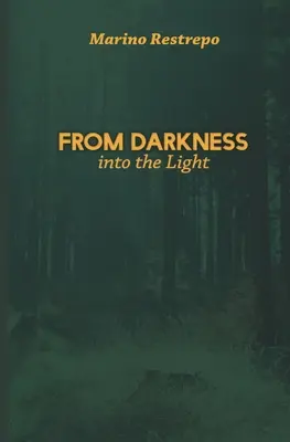 Z temnoty do svetla - From Darkness Into the Light