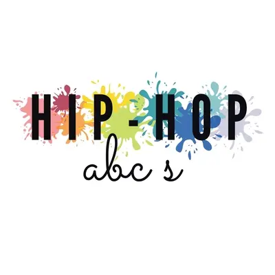 Abeceda hip-hopu - Hip-Hop ABC's