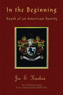 Na začiatku Smrť americkej rodiny - In the Beginning Death of an American Family