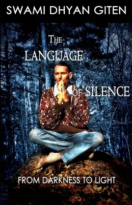 Jazyk mlčania: Od tmy k svetlu - The Language of Silence: From Darkness to Light