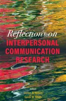 Úvahy o výskume medziľudskej komunikácie - Reflections on Interpersonal Communication Research