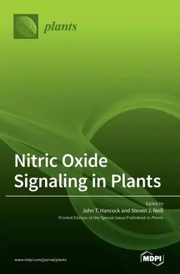 Signalizácia oxidom dusnatým v rastlinách - Nitric Oxide Signaling in Plants