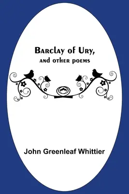 Barclay z Ury a iné básne - Barclay Of Ury, And Other Poems