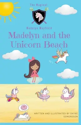 Madelyn a pláž s jednorožcom - Madelyn and the Unicorn Beach