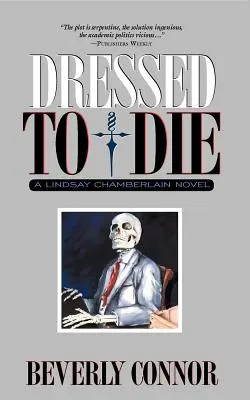 Oblečený na smrť: román Lindsay Chamberlainovej - Dressed to Die: A Lindsay Chamberlain Novel
